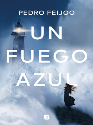 cover image of Un fuego azul